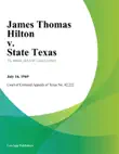 James Thomas Hilton v. State Texas synopsis, comments