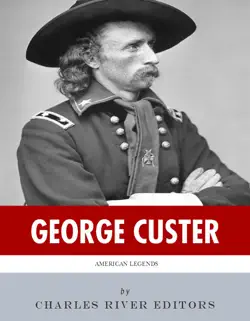 american legends: the life of george custer imagen de la portada del libro
