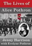 The Lives of Alice Pothron sinopsis y comentarios