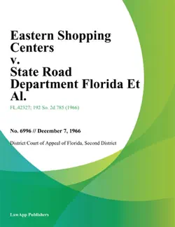 eastern shopping centers v. state road department florida et al. book cover image