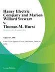 Haney Electric Company and Marion Willard Stewart v. Thomas M. Hurst synopsis, comments