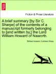A brief summary [by Sir C. Sharpe] of the contents of a manuscript formerly belonging to [and written by,] the Lord William Howard of Naworth. sinopsis y comentarios