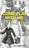 Come Play with Me synopsis, comments
