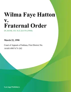wilma faye hatton v. fraternal order book cover image