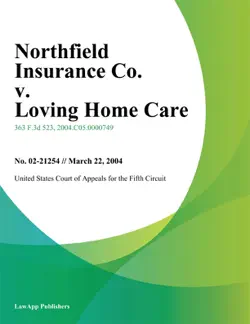 northfield insurance co. v. loving home care imagen de la portada del libro