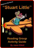 Stuart Little Reading Group Activity Guide synopsis, comments