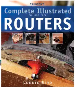 taunton's complete illustrated guide to routers book cover image