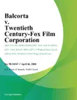 Balcorta v. Twentieth Century-Fox Film Corporation synopsis, comments