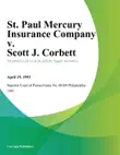 St. Paul Mercury Insurance Company v. Scott J. Corbett synopsis, comments