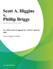 Scott A. Higgins v. Phillip Briggs synopsis, comments