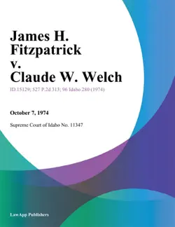 james h. fitzpatrick v. claude w. welch book cover image