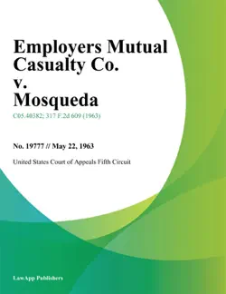 employers mutual casualty co. v. mosqueda book cover image