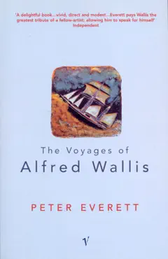 the voyages of alfred wallis imagen de la portada del libro
