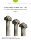 Hayek's Critique of the General Theory: A New View of the Debate Between Hayek and Keynes (Report) sinopsis y comentarios