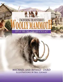 uncovering the mysterious woolly mammoth book cover image