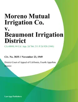 moreno mutual irrigation co. v. beaumont irrigation district book cover image