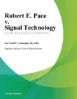 Robert E. Pace v. Signal Technology synopsis, comments