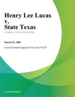 henry lee lucas v. state texas book cover image