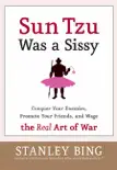 Sun Tzu Was a Sissy synopsis, comments