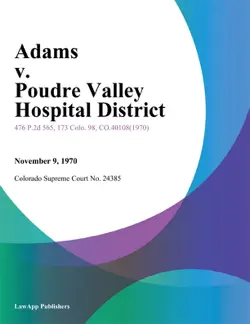 adams v. poudre valley hospital district book cover image