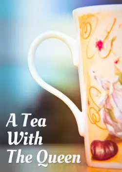 a tea with the queen book cover image
