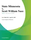 State Minnesota v. Scott William Nace synopsis, comments
