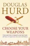 Choose Your Weapons synopsis, comments