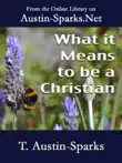 What It Means to Be a Christian synopsis, comments