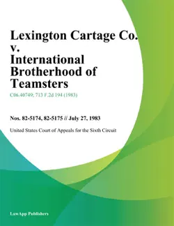 lexington cartage co. v. international brotherhood of teamsters book cover image