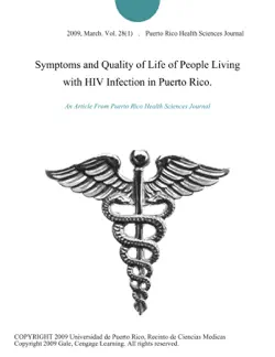 symptoms and quality of life of people living with hiv infection in puerto rico. book cover image