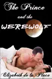 The Prince and the Werewolf sinopsis y comentarios