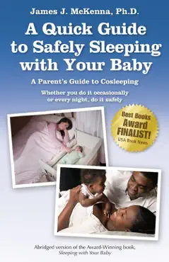 a quick guide to safely sleeping with your baby book cover image