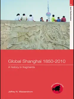 global shanghai, 1850-2010 book cover image