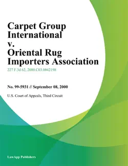 carpet group international v. oriental rug importers association book cover image