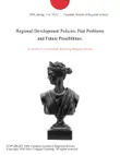 Regional Development Policies: Past Problems and Future Possibilities. sinopsis y comentarios