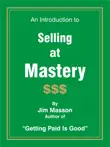 An Introduction to Selling at Mastery synopsis, comments