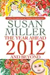 Susan Miller the Year Ahead 2012 and Beyond synopsis, comments