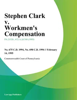stephen clark v. workmens compensation book cover image