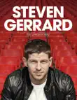 Steven Gerrard: My Liverpool Story sinopsis y comentarios