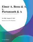 Elmer A. Bosse & A. v. Portsmouth & A. sinopsis y comentarios