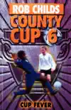 County Cup (6): Cup Fever sinopsis y comentarios