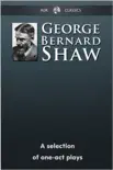 George Bernard Shaw - A Selection of One-Act Plays sinopsis y comentarios