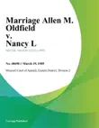 Marriage Allen M. Oldfield v. Nancy L synopsis, comments