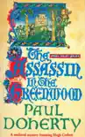 The Assassin in the Greenwood (Hugh Corbett Mysteries, Book 7) sinopsis y comentarios