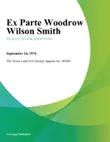 Ex Parte Woodrow Wilson Smith sinopsis y comentarios