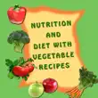 Nutrition and Diet With Vegetable Recipes synopsis, comments