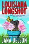 Louisiana Longshot book summary, reviews and download