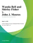 Wanda Bell and Shirley Fisher v. John J. Moores synopsis, comments