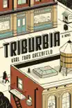 Triburbia synopsis, comments