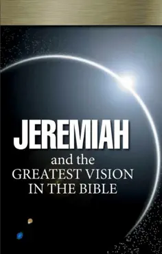 jeremiah and the greatest vision in the bible imagen de la portada del libro